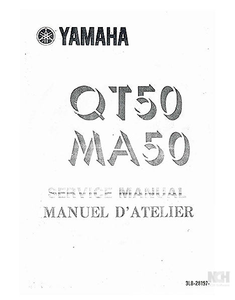 YAMAHA QT50 MA 50 MOTORCYCLE/MOTO SERVICE MANUAL/MANUEL D'ATELIER 118 PAGES ENGLISH FRANCAIS