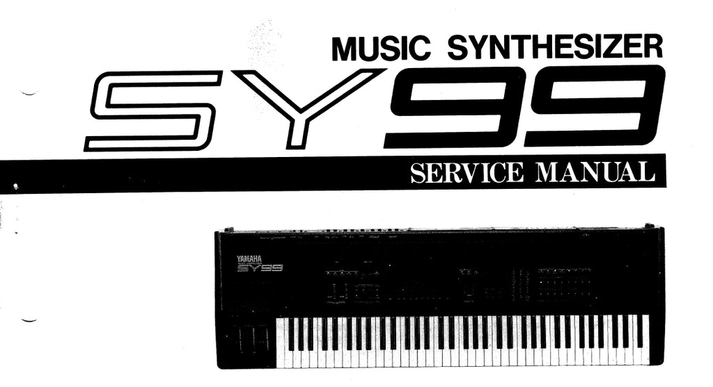 YAMAHA SY99 MUSIC SYNTHESIZER SERVICE MANUAL INC SCHEMATIC DIAGRAMS 156 PAGES ENG