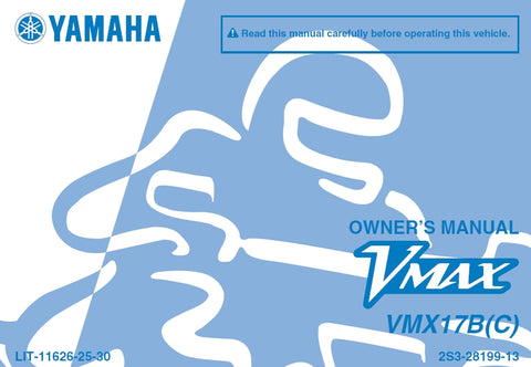 YAMAHA VMX17B(C) MOTORCYCLE OWNER'S MANUAL 122 PAGES ENGLISH