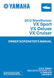 YAMAHA VX SPORT VX DELUXE VX CRUISE WAVERUNNER WATERCRAFT OWNER'S/OPERATORS MANUAL 106 PAGES ENG