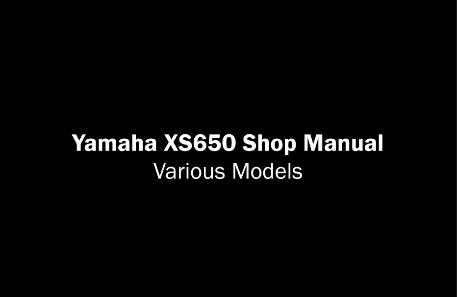 YAMAHA XS650 MOTORCYCLE SHOP MANUAL 215 PAGES ENGLISH