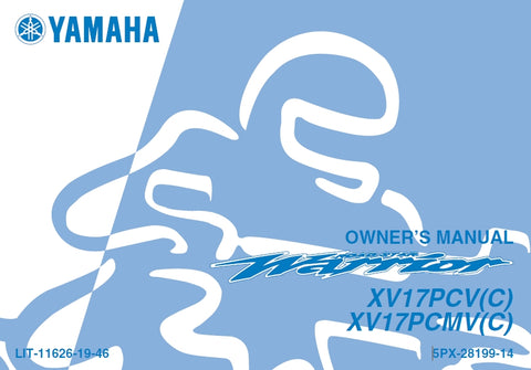 YAMAHA XV17PCV(C) XV17PCMV(C) MOTORCYCLE OWNERS MANUAL 97 PAGES ENGLISH