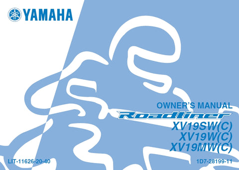 YAMAHA XV19SW(C) XV19W(C) XV19MW9C) MOTORCYCLE OWNER'S MANUAL 95 PAGES ENGLISH