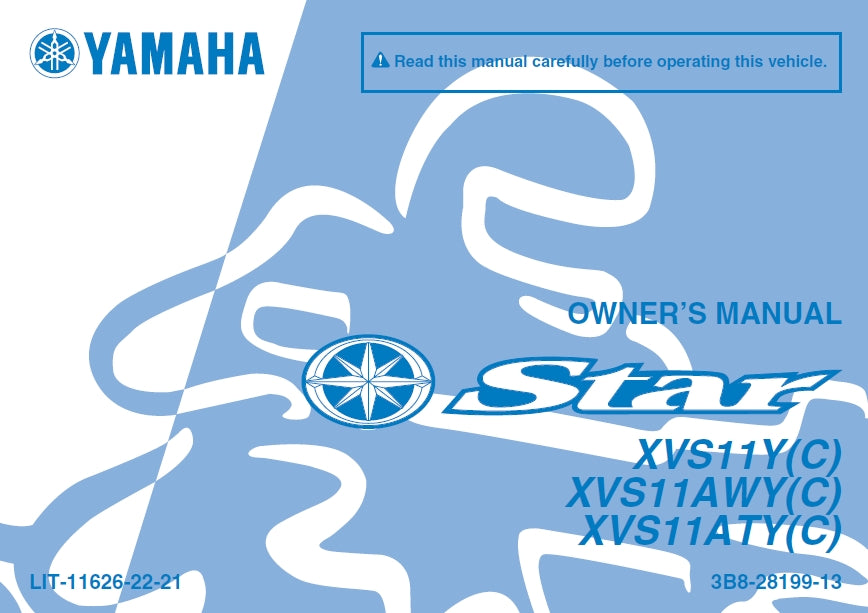 YAMAHA XVS11Y(C) XVS11AWY(C) XVS11ATY(C) STAR MOTORCYCLE OWNERS MANUAL 102 PAGES ENGLISH