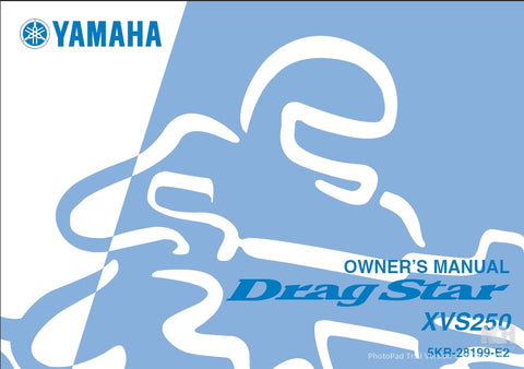YAMAHA XVS250 DRAG STAR MOTORCYCLE OWNER'S MANUAL 82 PAGES ENG