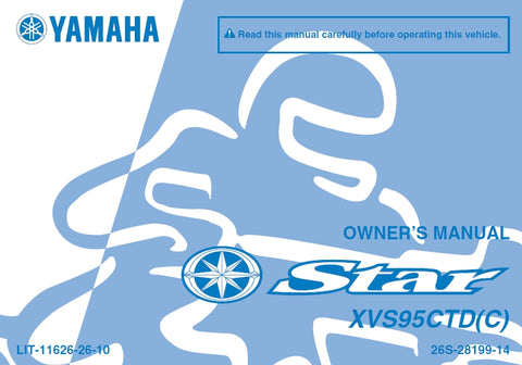 YAMAHA XVS95CTD(C) MOTORCYCLE OWNERS MANUAL 100 PAGES ENGLISH