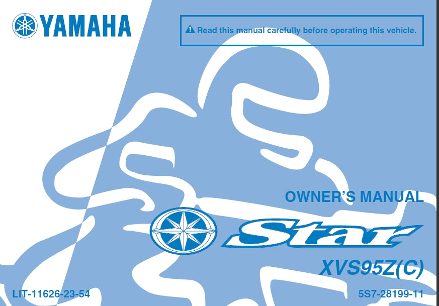 YAMAHA XVS95Z(C) STAR MOTORCYCLE OWNERS MANUAL 98 PAGES ENGLISH