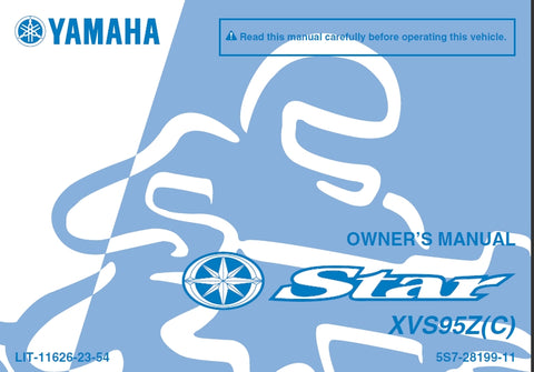 YAMAHA XVS95Z(C) STAR MOTORCYCLE OWNERS MANUAL 98 PAGES ENGLISH
