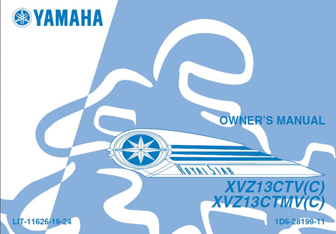 YAMAHA XVZ13CTV(C) XVZ13CTMV(C) ROYAL STAR MOTORCYCLE OWNERS MANUAL 102 PAGES ENGLISH