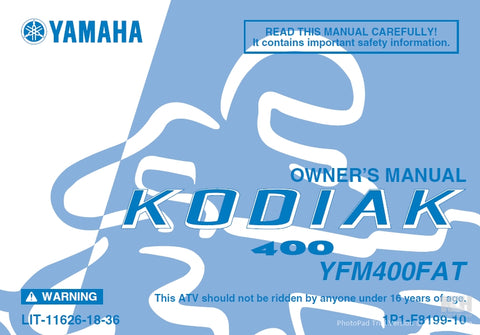 YAMAHA YFM400FAT KODIAK ALL TERRAIN VEHICLE OWNERS MANUAL 193 PAGES ENGLISH