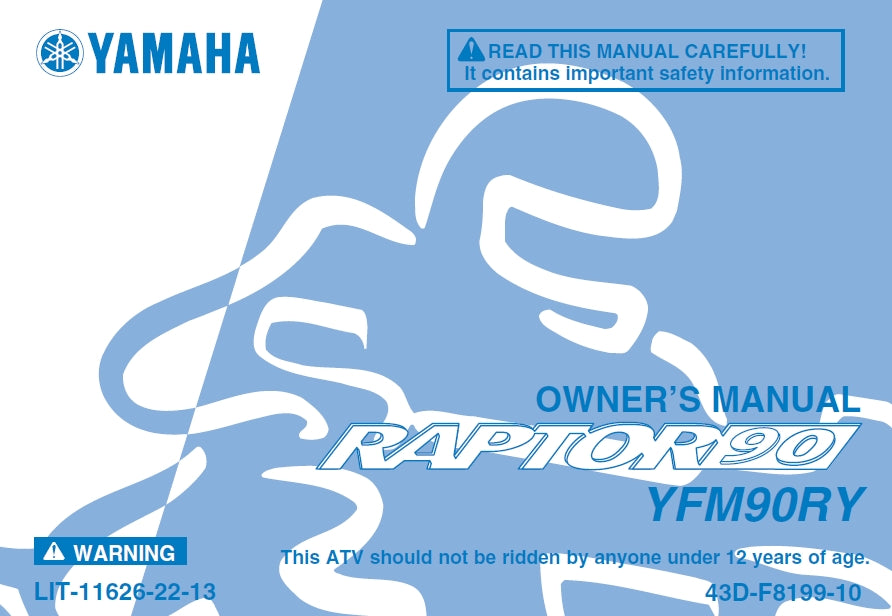 YAMAHA YFM90RY RAPTOR 90 ALL TERRAIN VEHICLE OWNERS MANUAL 127 PAGES ENGLISH