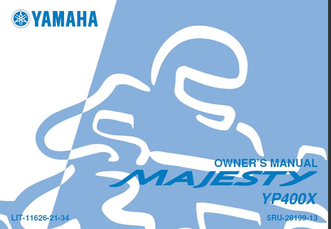 YAMAHA YP400X MAJESTY SCOOTER OWNER'S MANUAL 104 PAGES ENG