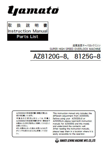 YAMATO AZ8120G-8 AZ8125G-8 SUPER HIGH SPEED OVERLOCK SEWING MACHINE INSTRUCTION MANUAL BOOK 30 PAGES ENG