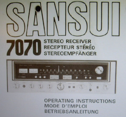 SANSUI 7070 AM FM STEREO RECEIVER OPERATING INSTRUCTIONS INC CONN DIAGS 45 PAGES ENG FRANC DEUT