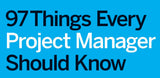 97 THINGS EVERY PROJECT MANAGER SHOULD KNOW 252 PAGES IN ENGLISH