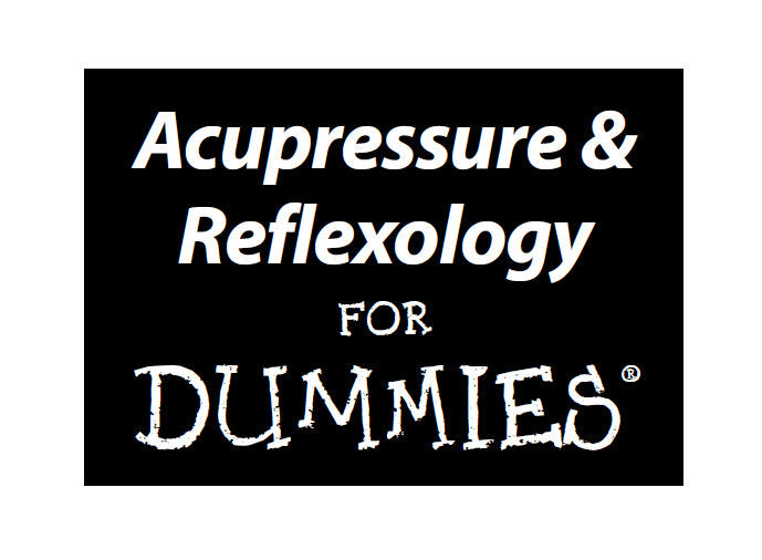 ACUPRESSURE & REFLEXOLOGY FOR DUMMIES 362 PAGES IN ENGLISH