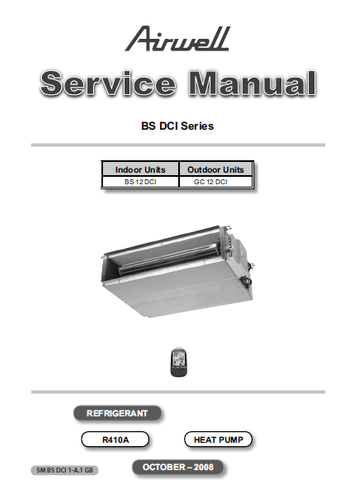 AIRWELL BS DCI SERIES AIR CONDITIONERS SERVICE MANUAL INC WIRING DIAGS TRSHOOT GUIDE AND PARTS LIST 47 PAGES ENG