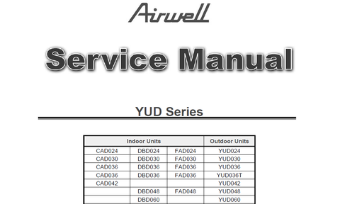 AIRWELL CAD024 YUD SERIES AIR CONDITIONERS SERVICE MANUAL INC WIRING DIAGS TRSHOOT GUIDE AND PARTS LIST 107 PAGES ENG