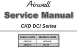 AIRWELL CKD036 CKD DCI SERIES AIR CONDITIONERS SERVICE MANUAL INC WIRING DIAGS TRSHOOT GUIDE AND PARTS LIST 122 PAGES ENG