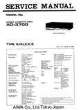 AIWA AD-3700 STEREO CASSETTE DECK SERVICE MANUAL INC PCBS SCHEM DIAGS AND PARTS LIST 26 PAGES ENG