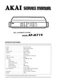 AKAI AP-M719 FULL AUTOMATIC PLAYER TURNTABLE SERVICE MANUAL INC BLK DIAG PCBS SCHEM DIAG AND PARTS LIST 16 PAGES ENG