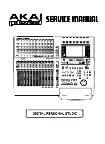 AKAI DPS24 DIGITAL PERSONAL STUDIO SERVICE MANUAL INC BLK DIAGS SCHEM DIAGS AND PARTS LIST 46 PAGES ENG