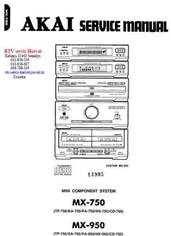 AKAI MX-750 MX-950 MINI COMPONENT SYSTEM SERVICE MANUAL INC BLK DIAG PCBS SCHEM DIAGS AND PARTS LIST 215 PAGES ENG