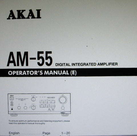 AKAI AM-55 DIGITAL INTEGRATED AMP OPERATOR'S MANUAL INC CONN DIAGS AND TRSHOOT GUIDE 20 PAGES ENG