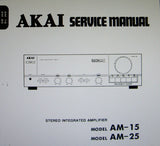 AKAI AM-15 AM-25 STEREO INTEGRATED AMP SERVICE MANUAL INC BLK DIAG SCHEM DIAG PCBS AND PARTS LIST 17 PAGES ENG