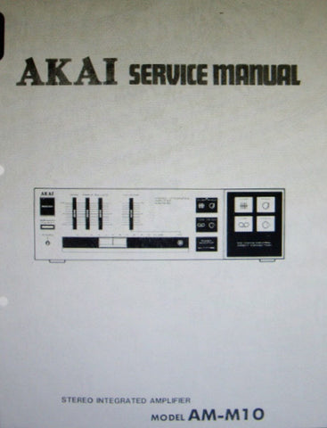 AKAI AM-M10 STEREO INTEGRATED AMP SERVICE MANUAL INC BLK DIAG SCHEM DIAG PCBS AND PARTS LIST 23 PAGES ENG