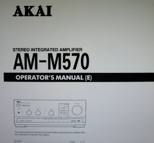 AKAI AM-M570 STEREO INTEGRATED AMP OPERATOR'S MANUAL INC CONN DIAGS AND TRSHOOT GUIDE 14 PAGES ENG