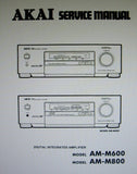 AKAI AM-M600 AM-M800 DIGITAL INTEGRATED AMP SERVICE MANUAL INC BLK DIAG SCHEMS PCBS AND PARTS LIST 30 PAGES ENG