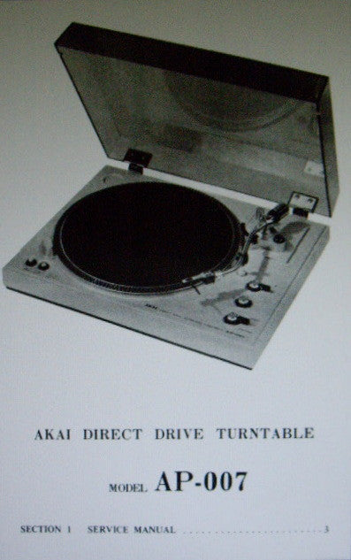 AKAI AP-007 DIRECT DRIVE FULLY AUTOMATIC TURNTABLE SERVICE MANUAL INC SCHEMS AND PCBS 18 PAGES ENG
