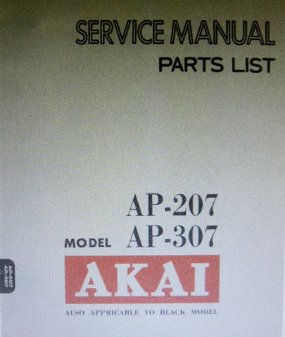 AKAI AP-207 AP-307 DIRECT DRIVE FULLY AUTOMATIC TURNTABLE SERVICE MANUAL INC BLK DIAG SCHEMS PCBS AND PARTS LIST 46 PAGES ENG