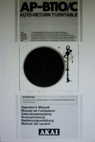 AKAI AP-B110 AP-B110C 2 SPEED AUTO RETURN TURNTABLE OPERATOR'S MANUAL INC CONN DIAG 40 PAGES ENG FRANC DEUT ESP