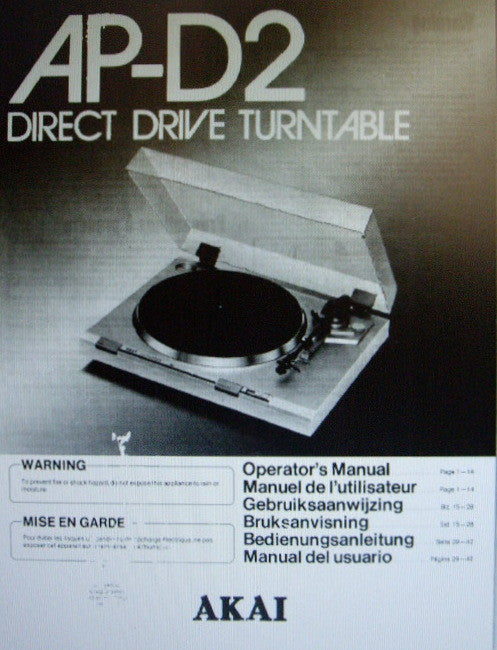 AKAI AP-D2 DIRECT DRIVE TURNTABLE OPERATOR'S MANUAL INC CONN DIAG AND TRSHOOT GUIDE 44 PAGES ENG FRANC DEUT ESP MULTI
