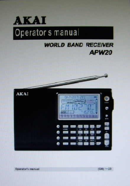 AKAI APW20 WORLD BAND RECEIVER OPERATOR'S MANUAL 14 PAGES ENG