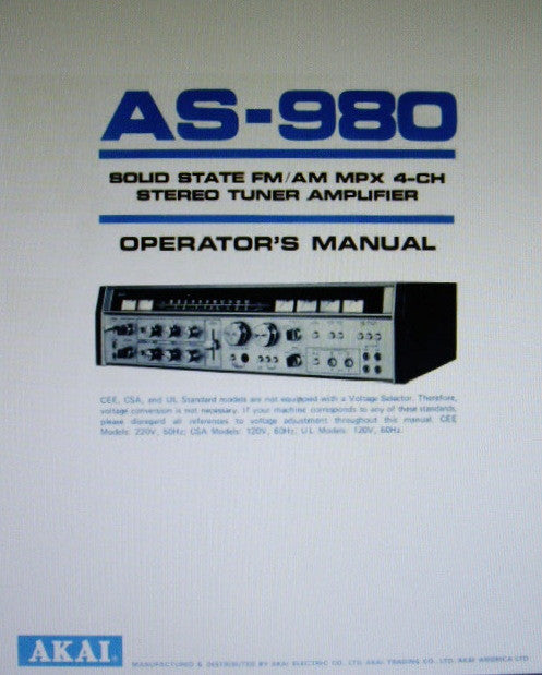 AKAI AS-980 SOLID STATE FM AM MPX 4 CHANNEL STEREO TUNER AMP OPERATOR'S MANUAL INC CONN DIAGS 9 PAGES ENG