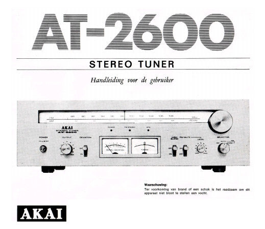 AKAI AT-2600 STEREO TUNER HANDLEIDING VOOR DE GEBRUIKER 8 PAGES NL