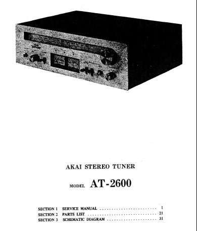 AKAI AT-2600 STEREO TUNER SERVICE MANUAL INC PCB'S SCHEM DIAG AND PARTS LIST 30 PAGES ENG