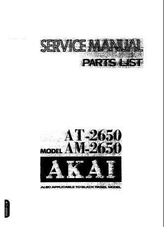 AKAI AT-2650 AM FM STEREO TUNER AM-2650 STEREO INTEGRATED AMPLIFIER SERVICE MANUAL INC BLK DIAG LEVEL DIAG PCB'S SCHEM DIAGS AND PARTS LIST 52 PAGES ENG