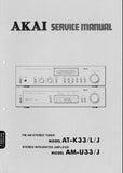 AKAI AT-K33 AT-K33L AT-K33J FM AM STEREO TUNER AM-U33 AM-U33J STEREO INTEGRATED AMPLIFIER SERVICE MANUAL INC SCHEM DIAGS PCB'S AND PARTS LIST 76 PAGES ENG