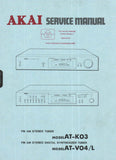 AKAI AT-V04 AT-V04L FM AM STEREO DIGITAL SYNTHESIZER TUNER AT-K03 FM AM STEREO TUNER SERVICE MANUAL INC SCHEM DIAGS PCB'S AND PARTS LIST 66 PAGES ENG