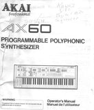 AKAI AX60 PROGRAMMABLE POLYPHONIC SYNTHESIZER OPERATOR'S MANUAL 31 PAGES ENG FRANC