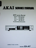 AKAI CD-A7 CD PLAYER SERVICE MANUAL INC BLK DIAGS SCHEMS PCBS AND PARTS LIST 45 PAGES ENG