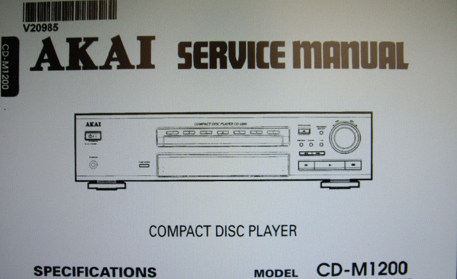 AKAI CD-M1200 CD PLAYER SERVICE MANUAL INC BLK DIAG WIRING DIAG SCHEMS PCBS AND PARTS LIST 30 PAGES ENG