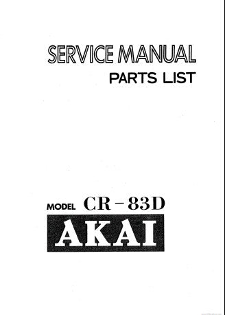 AKAI CR-83D 8 TRACK CARTRIDGE STEREO TAPE DECK SERVICE MANUAL INC CONN DIAG PCB'S AND PARTS LIST 31 PAGES ENG