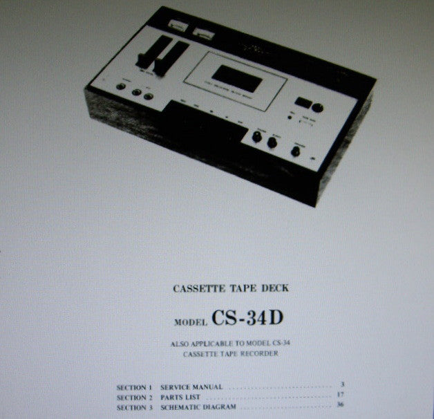 AKAI CS-34 CS-34D 4 TRACK 2 CHANNEL STEREO CASSETTE TAPE RECORDER SERVICE MANUAL INC SCHEMS PCBS AND PARTS LIST 38 PAGES ENG
