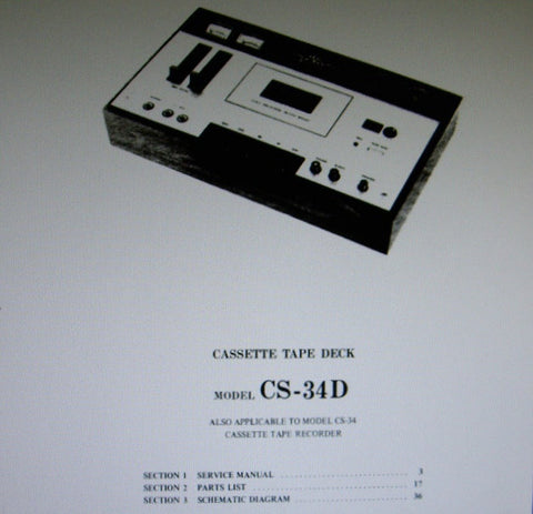 AKAI CS-34 CS-34D 4 TRACK 2 CHANNEL STEREO CASSETTE TAPE RECORDER SERVICE MANUAL INC SCHEMS PCBS AND PARTS LIST 38 PAGES ENG