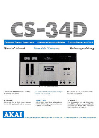 AKAI CS-34D CASSETTE STEREO TAPE DECK OPERATOR'S MANUAL INC CONN DIAGS AND TRSHOOT GUIDE 15 PAGES ENG FRANC DEUT